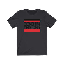 Load image into Gallery viewer, Send In The Car Tee (Black Letters)